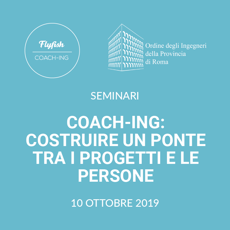 Seminario COACH-ING Ordine degli Ingegneri di Roma 10 ottobre 2019
