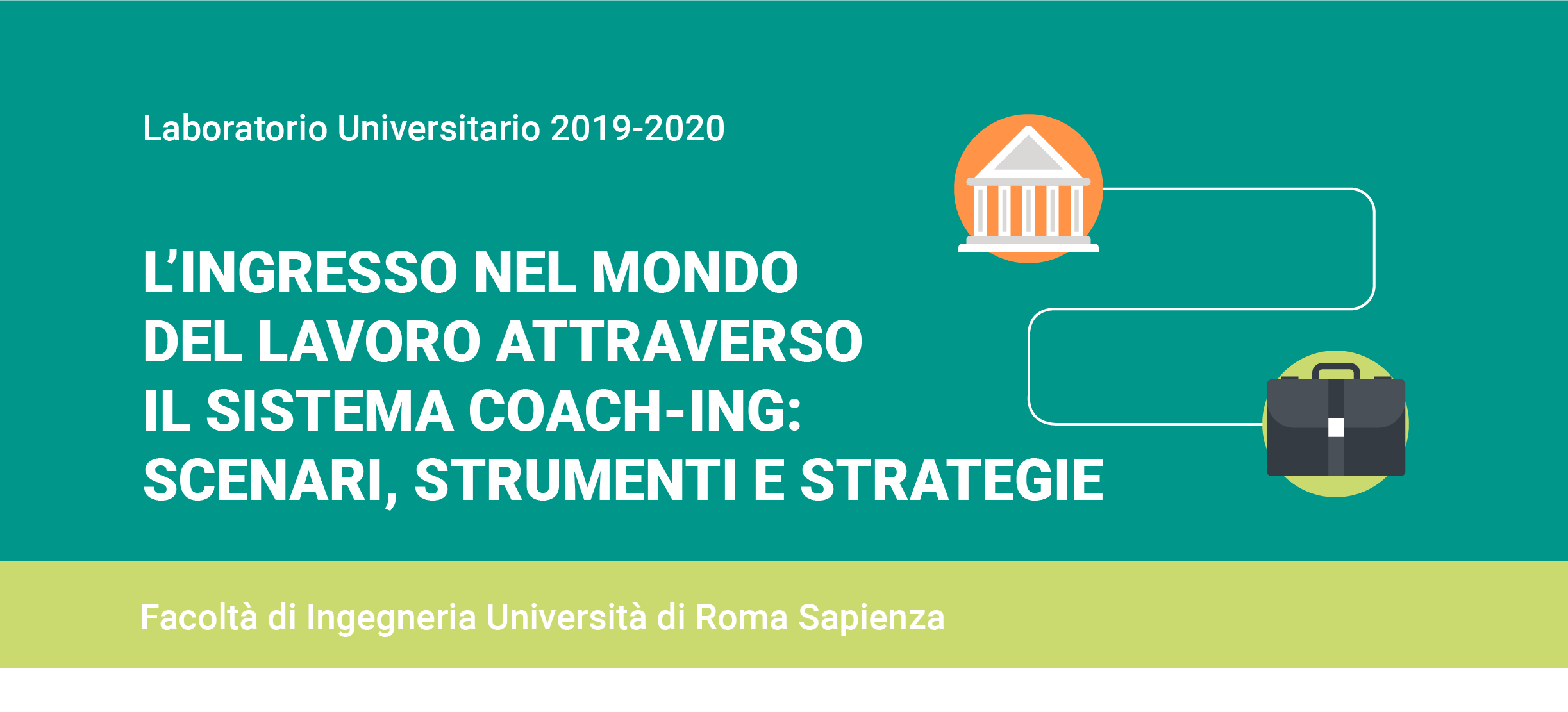 Laboratorio Universitario L’Ingresso nel Mondo del Lavoro attraverso il Sistema COACH-ING 2019-2020